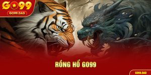 rồng hổ go99